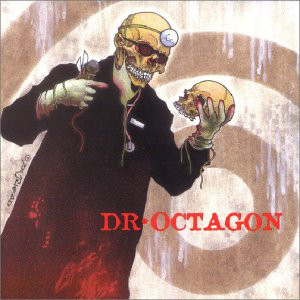 Dr. Octagon: Dr. Octagon (1996)